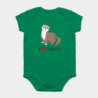 I Love Ferrets - Cute Ferret Pet Love Animal Design Baby Bodysuit